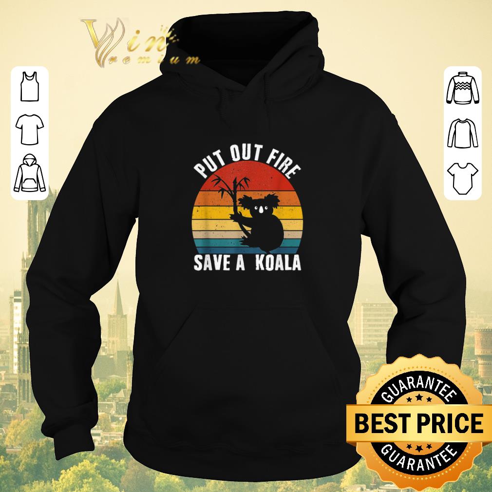 Official Put out fire save a Koala vintage Australian bushfires shirt sweater Official Put out fire save a Koala vintage Australian bushfires shirt sweater 4 - Official Put out fire save a Koala vintage Australian bushfires shirt sweater