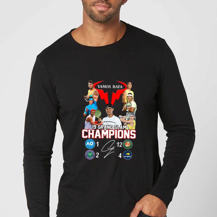 Official Vamos Rafa 19 Grand Slam Champions shirt 4 - Official Vamos Rafa 19 Grand Slam Champions shirt