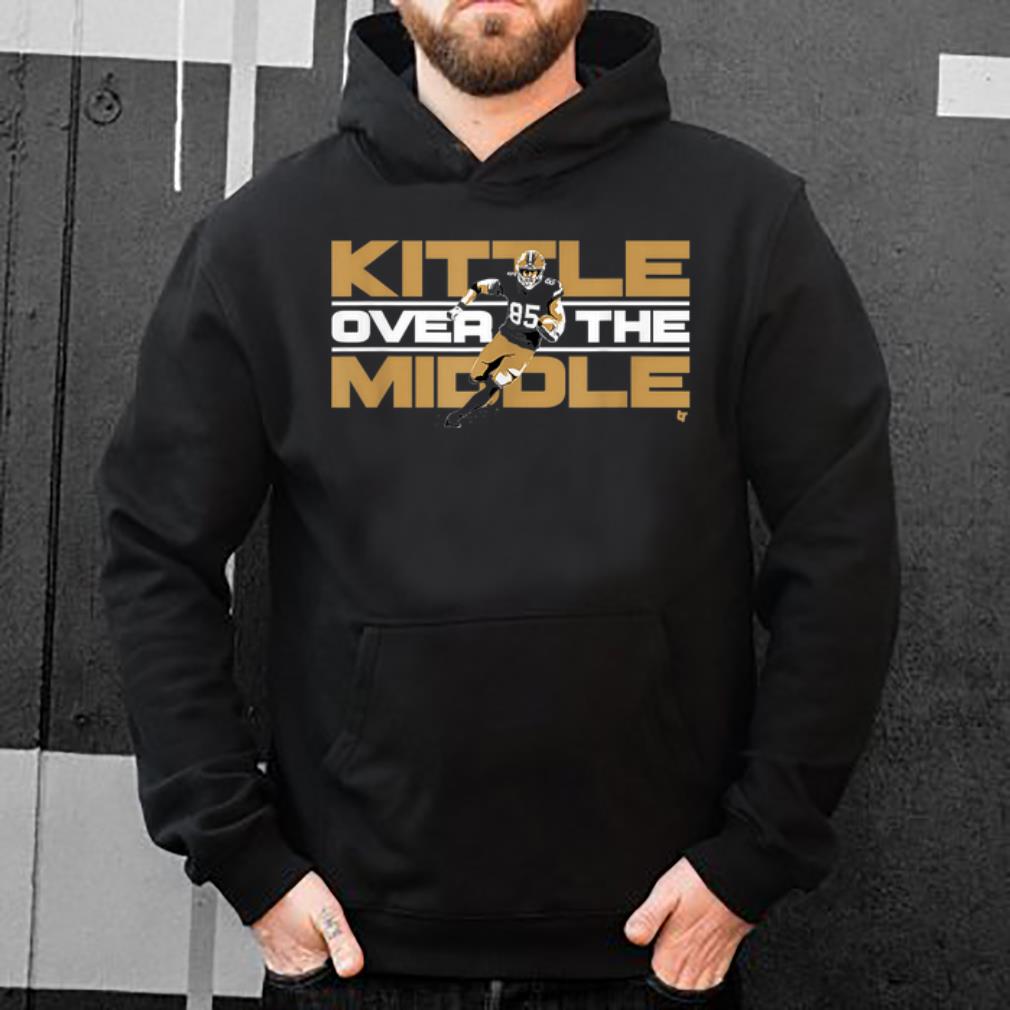 Original Kittle Over The Middle George Kittle shirt 4 - Original Kittle Over The Middle - George Kittle shirt