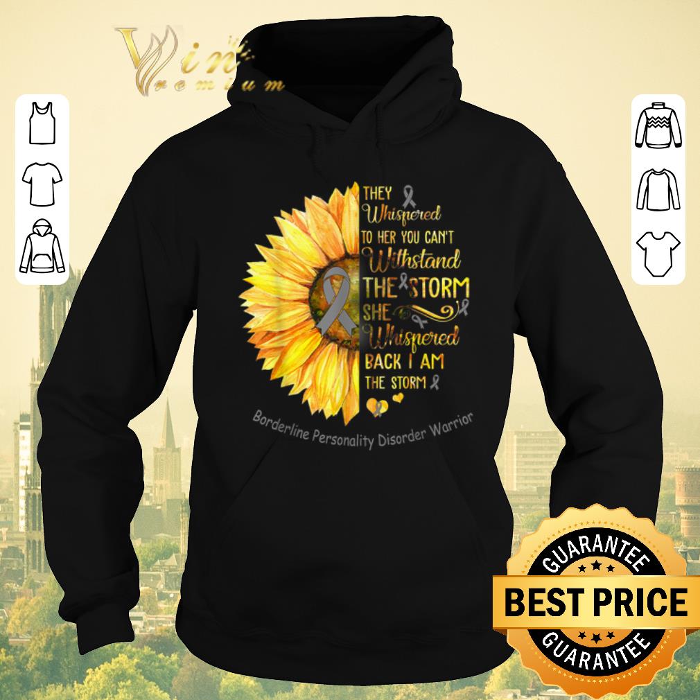 Premium Borderline Personality Disorder Warrior Breast cancer Sunflower shirt sweater Premium Borderline Personality Disorder Warrior Breast cancer Sunflower shirt sweater 4 - Premium Borderline Personality Disorder Warrior Breast cancer Sunflower shirt sweater