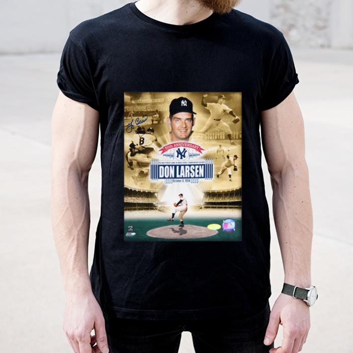 Pretty 50th Nanniversary The Only Perfect Game In World Series Don Larsen Signature shirt 4 - Pretty 50th Nanniversary The Only Perfect Game In World Series Don Larsen Signature shirt