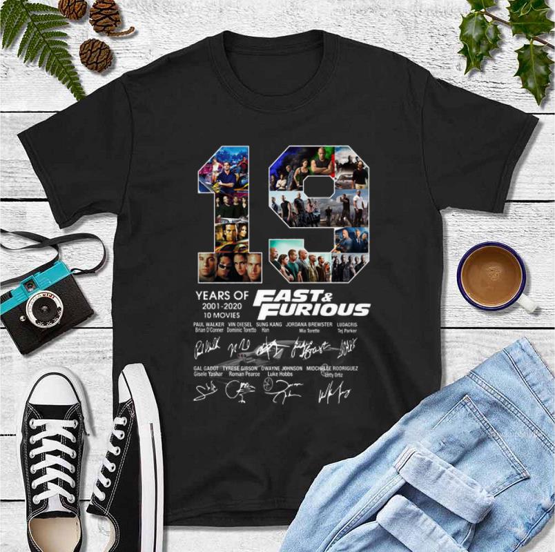 Awesome 19 Years Of 2001 2020 10 Movies Fast And Furious Signatures shirt 4 - Awesome 19 Years Of 2001 2020 10 Movies Fast And Furious Signatures shirt