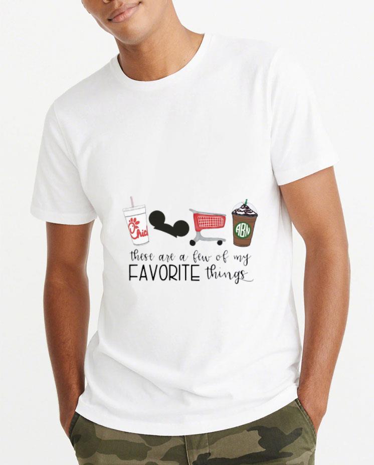 Awesome Chick fil a Disney These Are A Few Of My Favorite Things shirt 4 1 - Awesome Chick-fil-a Disney These Are A Few Of My Favorite Things shirt