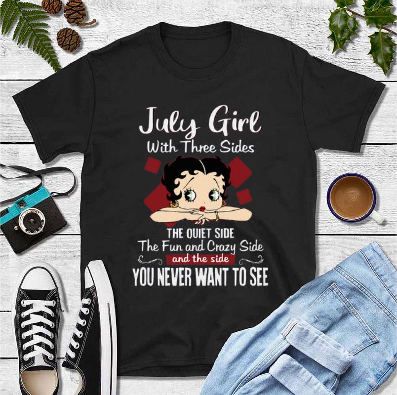 Awesome July Girl With Three Sides The Quiet Side The Fun And Crazy Side shirt 4 - Awesome July Girl With Three Sides The Quiet Side The Fun And Crazy Side shirt