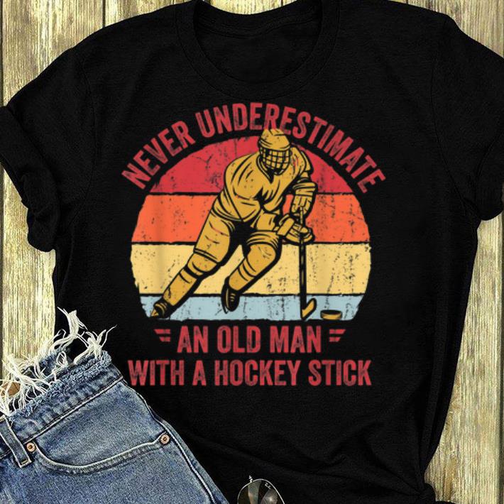 Awesome Never Underestimate An Old Man With A Hockey Stick Vintage shirt 4 - Awesome Never Underestimate An Old Man With A Hockey Stick Vintage shirt