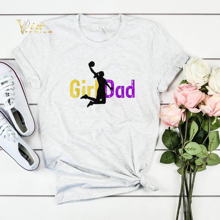 Basketball GirlDad Kobe Bryant shirt sweater 4 - Basketball GirlDad Kobe Bryant shirt sweater