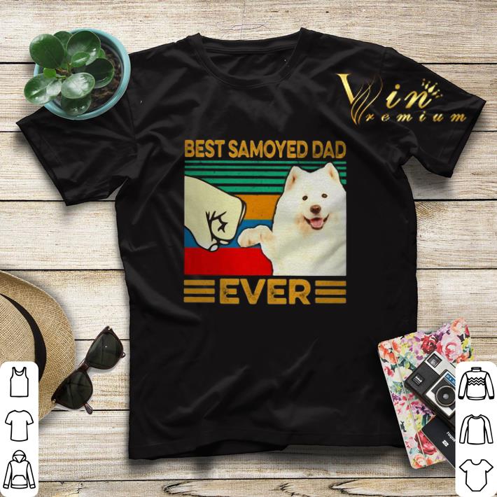 Best Samoyed dad ever vintage shirt sweater Best Samoyed dad ever vintage shirt sweater 4 - Best Samoyed dad ever vintage shirt sweater