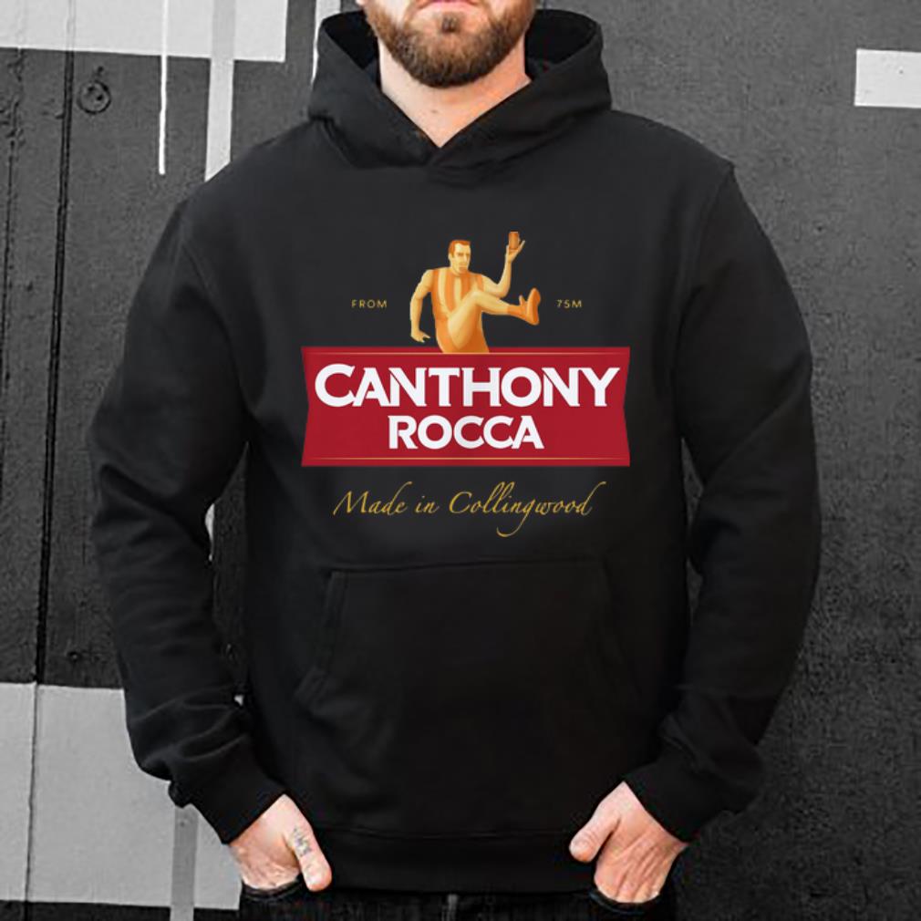 Funny From 75M Canthony Rocca Made In Collingwood shirt 4 - Funny From 75M Canthony Rocca Made In Collingwood shirt
