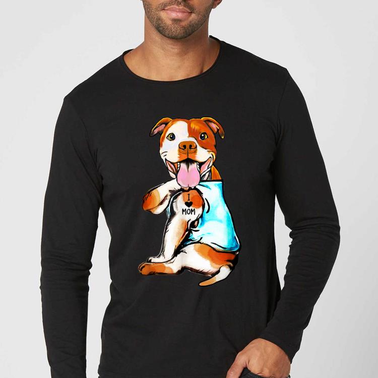 Great Pit Bull I Love Mom Tattoo Mother s Day Dog Lovers shirt 4 - Great Pit Bull I Love Mom Tattoo Mother's Day Dog Lovers shirt