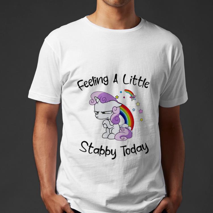 Great Unicorn Feeling A Little Stabby Today shirt 4 - Great Unicorn Feeling A Little Stabby Today shirt