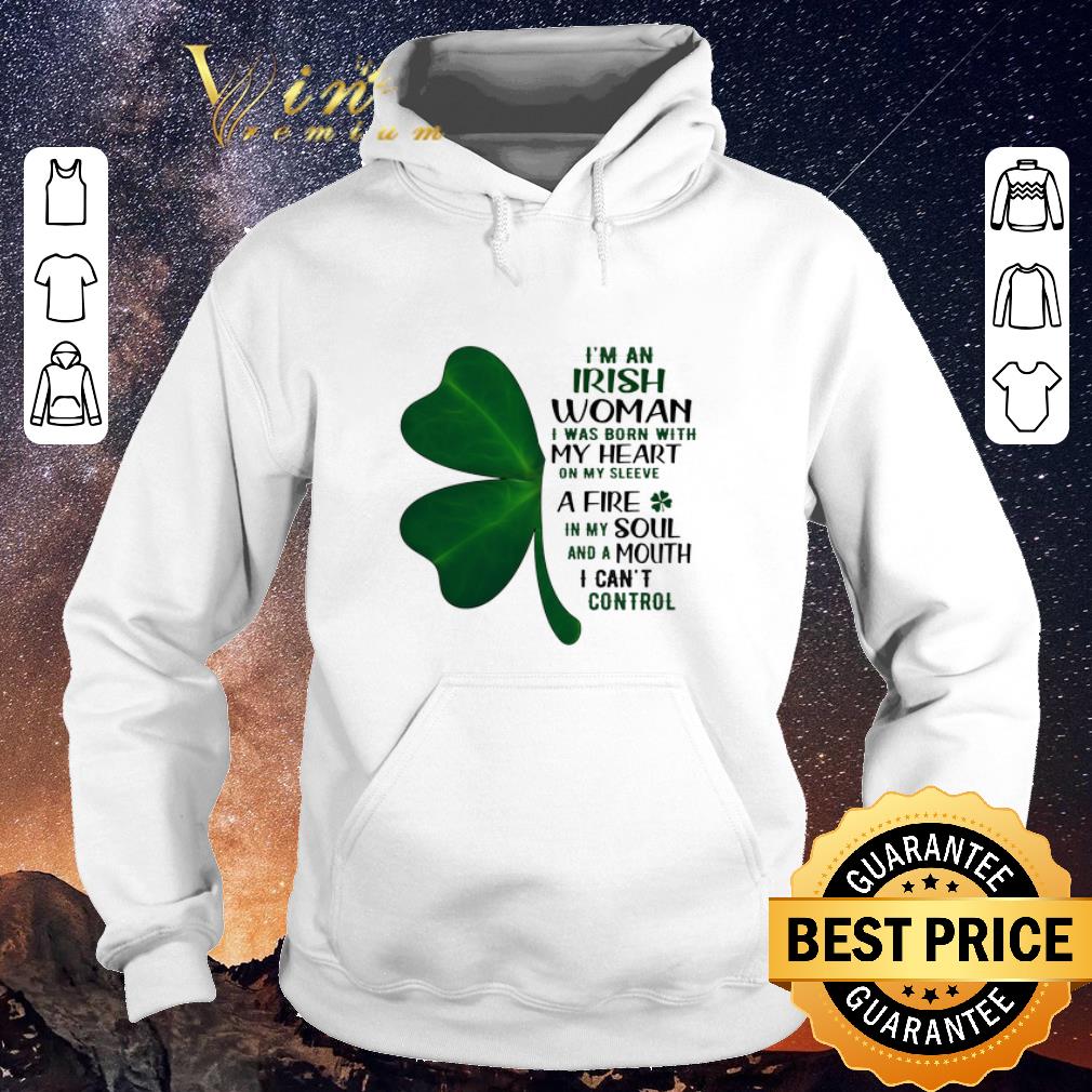Hot I'm an irish woman i was born with my heart St. Patrick's day shirt sweater Hot I m an irish woman i was born with my heart St Patrick s day shirt sweater 4 - Hot I'm an irish woman i was born with my heart St. Patrick's day shirt sweater