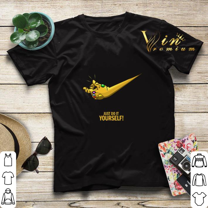 Infinity Gauntlet Nike just do it yourself shirt sweater 4 - Infinity Gauntlet Nike just do it yourself shirt sweater