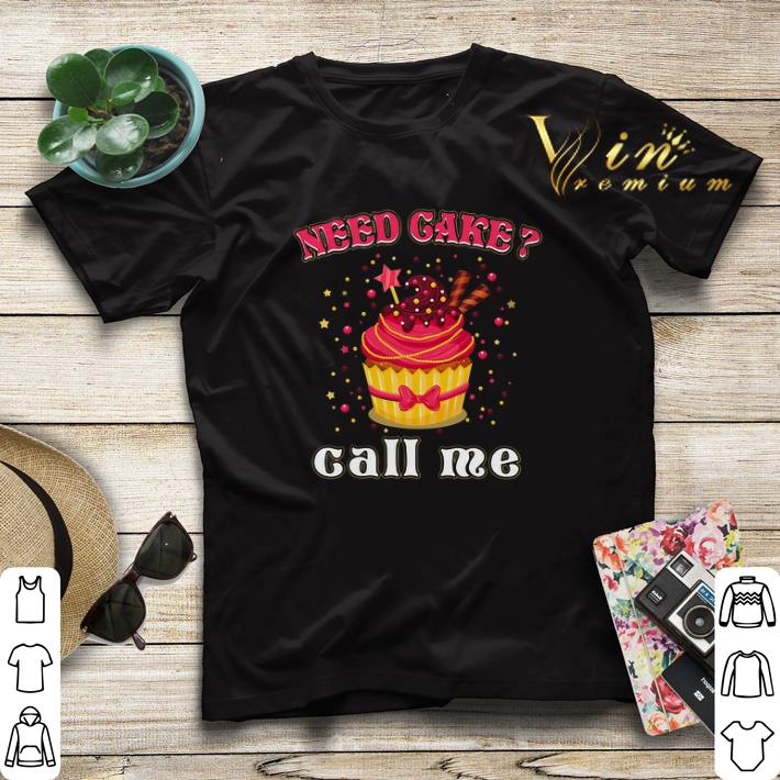 Need cake call me shirt sweater Need cake call me shirt sweater 4 - Need cake call me shirt sweater