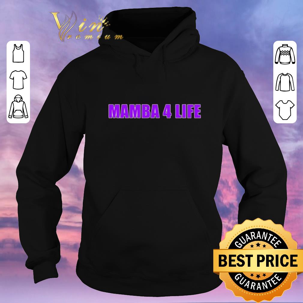 Nice Mamba 4 life Kobe Bryant shirt sweater 4 - Nice Mamba 4 life Kobe Bryant shirt sweater