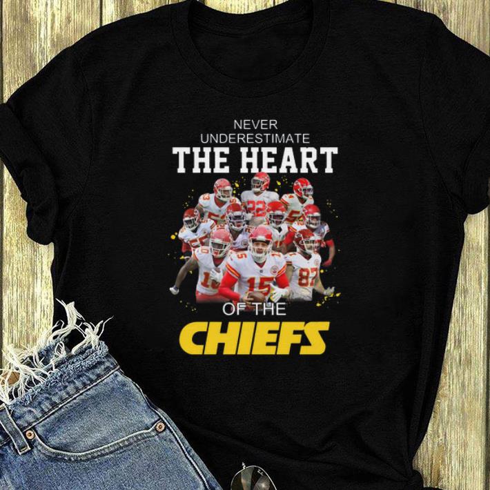 Nice Never Underestimate The Heart Of The Chiefs shirt 4 - Nice Never Underestimate The Heart Of The Chiefs shirt