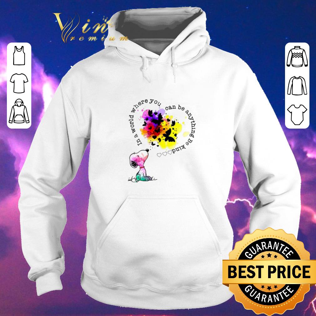 Nice Snoopy colors in a world where you can be anything be kind shirt sweater 4 - Nice Snoopy colors in a world where you can be anything be kind shirt sweater