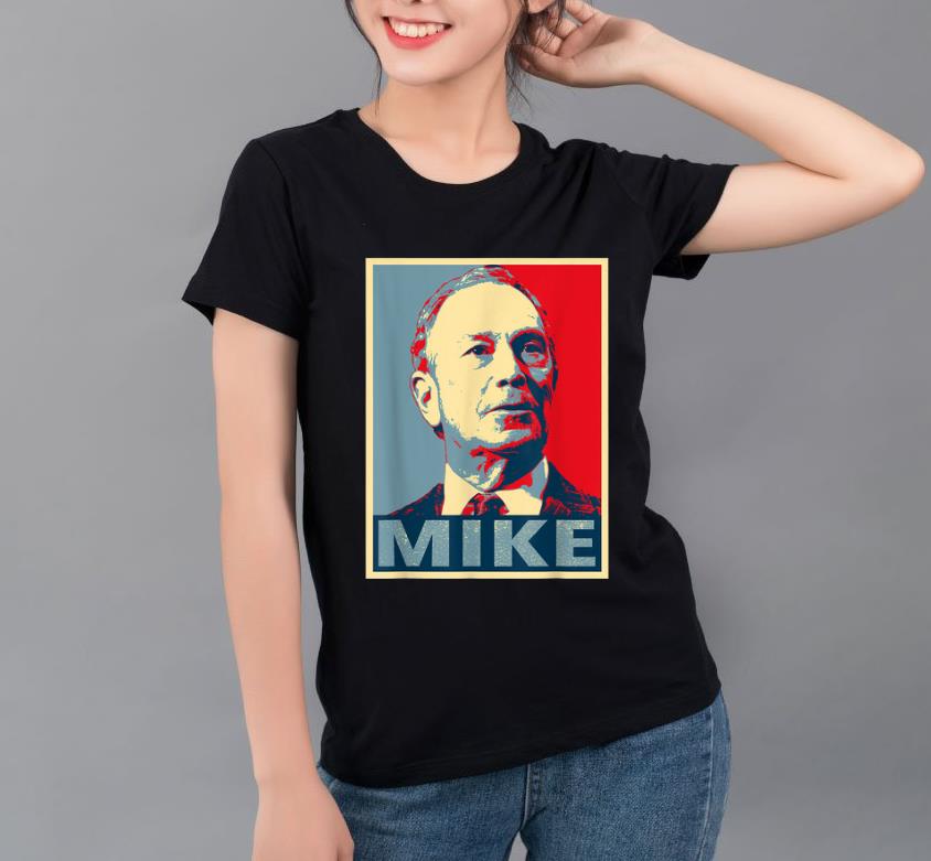Official Mike Bloomberg For American President Michael Bloomberg shirt 4 - Official Mike Bloomberg For American President Michael Bloomberg shirt