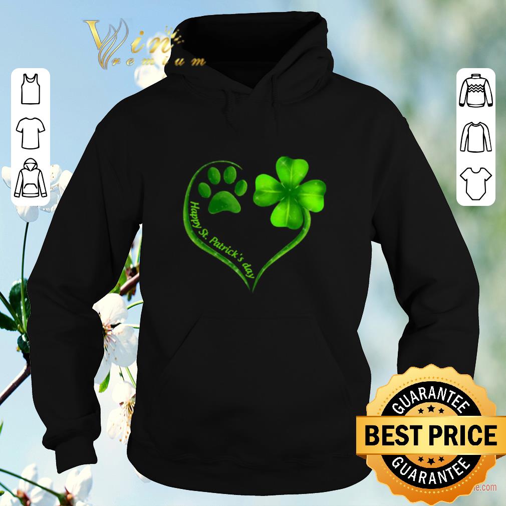Original Love dog paw heart happy St. Patrick’s day shirt sweater Original Love dog paw heart happy St Patrick s day shirt sweater 4 - Original Love dog paw heart happy St. Patrick’s day shirt sweater