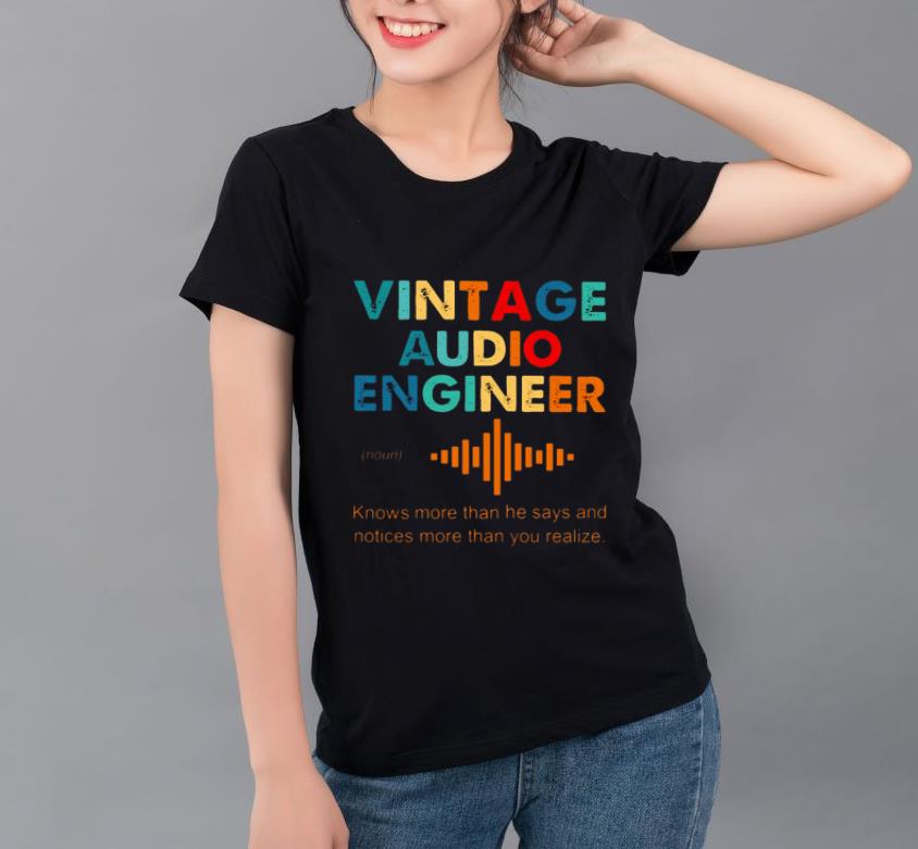 Original Vintage Audio Engineer shirt 4 - Original Vintage Audio Engineer shirt
