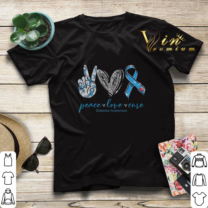 Peace love cure Diabetes Awareness Month shirt sweater 4 - Peace love cure Diabetes Awareness Month shirt sweater