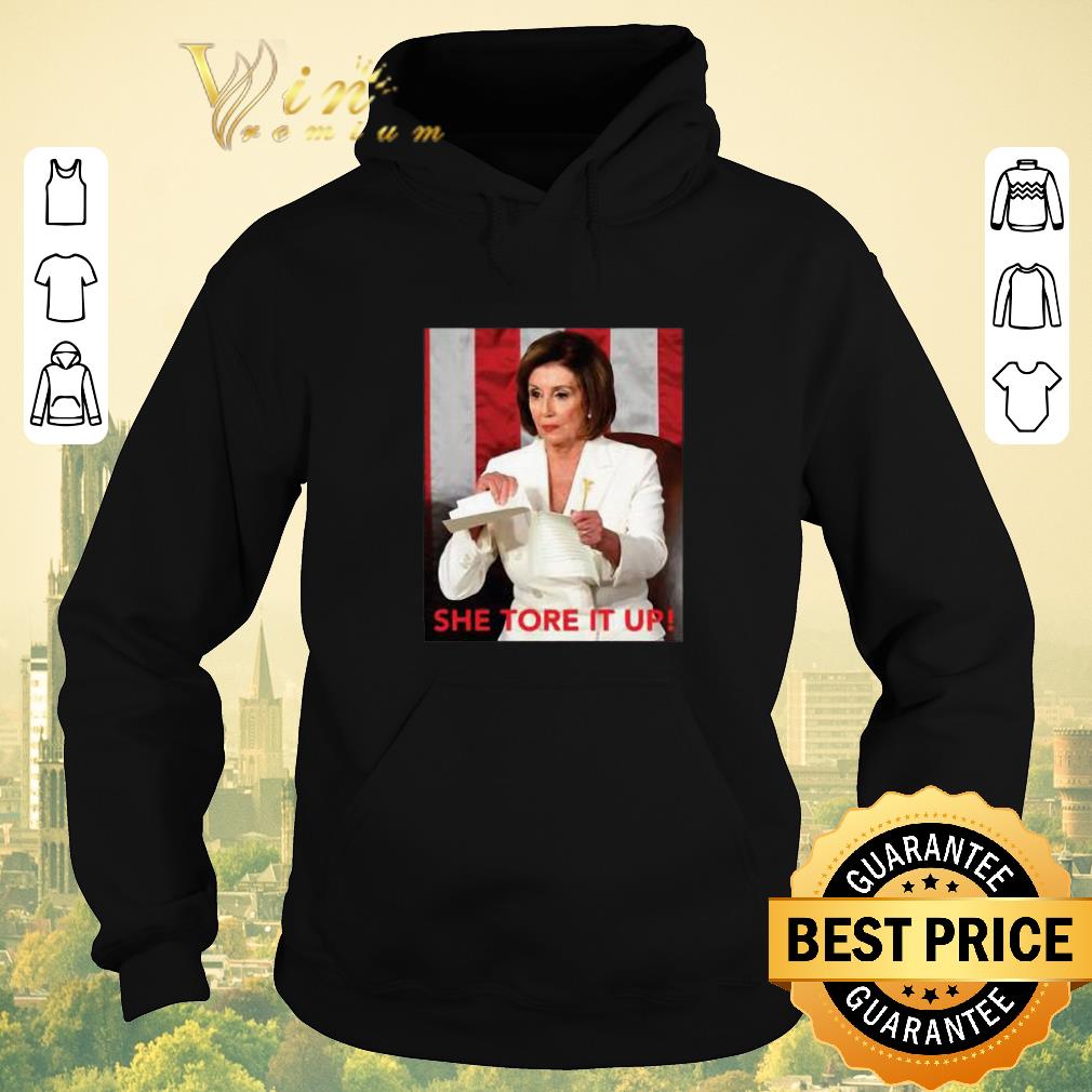 Premium Nancy Pelosi Meme She Tore It Up Trump Speech shirt sweater Premium Nancy Pelosi Meme She Tore It Up Trump Speech shirt sweater 4 - Premium Nancy Pelosi Meme She Tore It Up Trump Speech shirt sweater