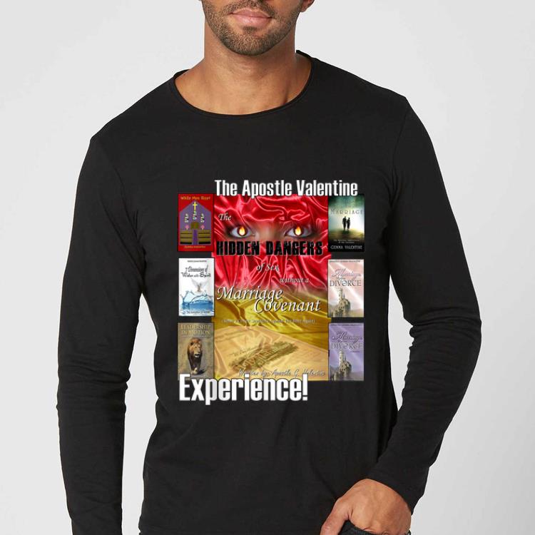 Premium The Apostle Valentine Experience The Hidden Dangers shirt 4 - Premium The Apostle Valentine Experience The Hidden Dangers shirt