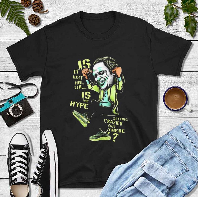 Premium Yeezreel Yeezy 350 Crazy Hype Joker shirt 4 - Premium Yeezreel Yeezy 350 Crazy Hype Joker shirt