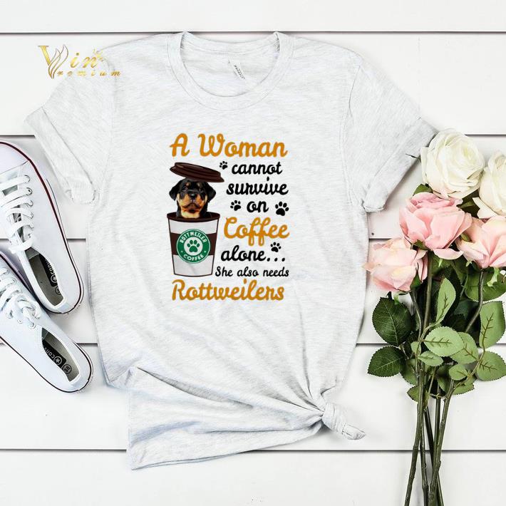 A woman cannot survive on coffee alone she also Rottweilers shirt sweater A woman cannot survive on coffee alone she also Rottweilers shirt sweater 4 - A woman cannot survive on coffee alone she also Rottweilers shirt sweater