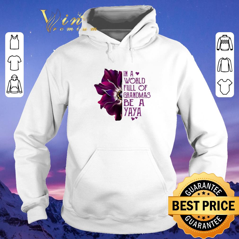 Awesome Anemone flower in a world full of grandmas be a YaYa shirt sweater Awesome Anemone flower in a world full of grandmas be a YaYa shirt sweater 4 - Awesome Anemone flower in a world full of grandmas be a YaYa shirt sweater
