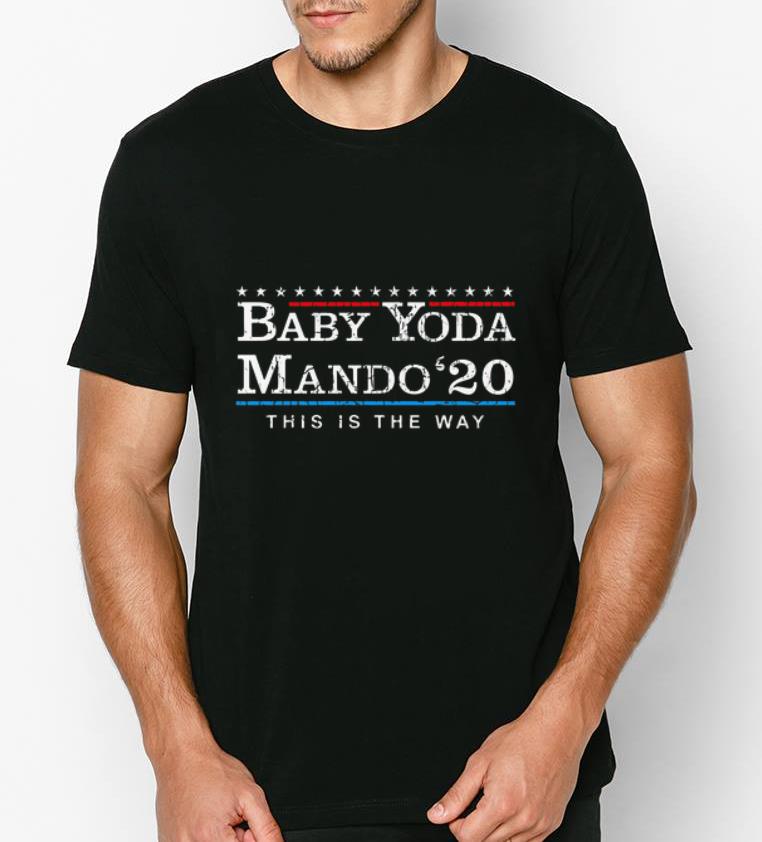 Awesome Baby Yoda Mando 20 This Is The Way shirt 4 - Awesome Baby Yoda Mando 20 This Is The Way shirt