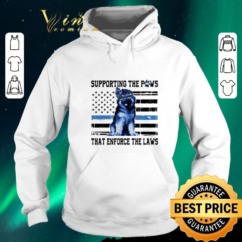 Awesome German Shepherd supporting the paws that enforce the laws shirt sweater 4 - Awesome German Shepherd supporting the paws that enforce the laws shirt sweater