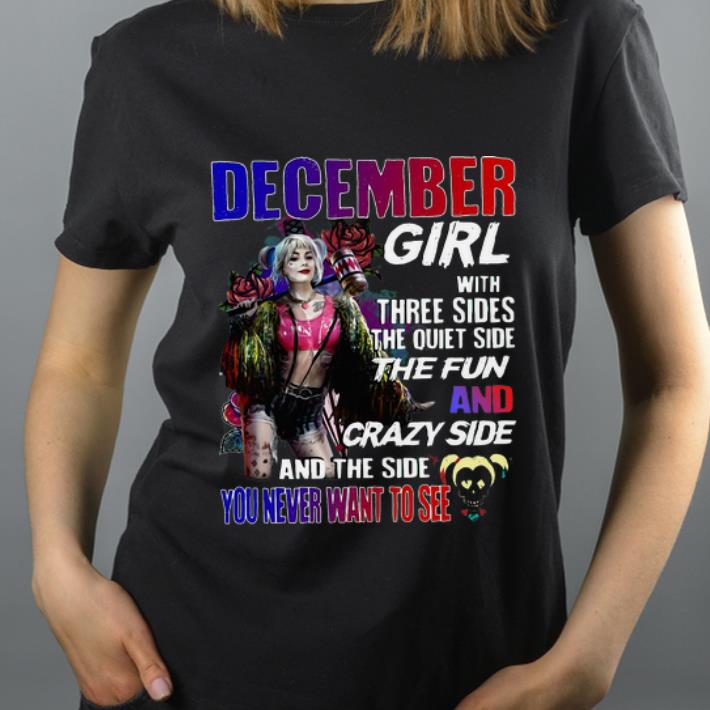 Awesome Harley Quinn December Girl And The Side You Never Want To See shirt 4 - Awesome Harley Quinn December Girl And The Side You Never Want To See shirt