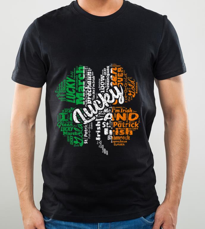 Awesome Irish Flag St Patrick s Day Lucky Shamrock Words Gift shirt 4 - Awesome Irish Flag St. Patrick's Day Lucky Shamrock Words Gift shirt