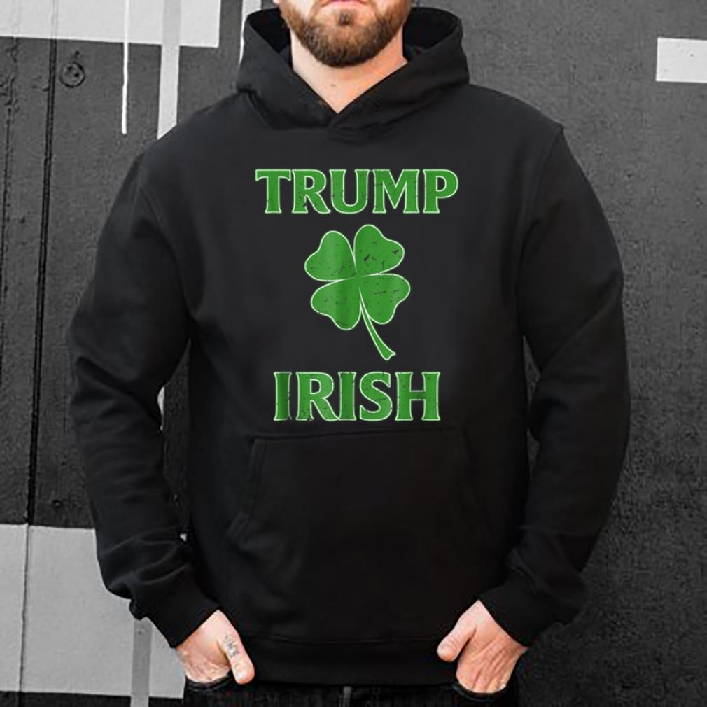 Awesome Trump Irish Shamrock St Patrick s Day shirt 4 - Awesome Trump Irish Shamrock St Patrick's Day shirt