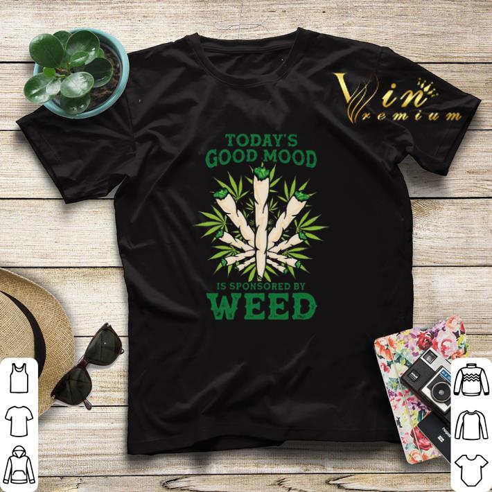 Cannabis today's good mood is sponsored by weed shirt sweater Cannabis today s good mood is sponsored by weed shirt sweater 4 - Cannabis today's good mood is sponsored by weed shirt sweater