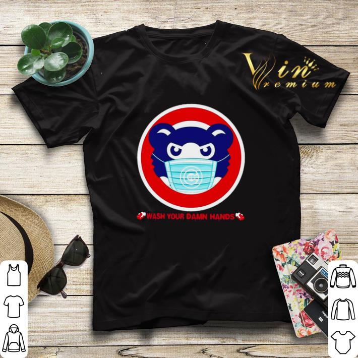 Chicago Cubs wash your damn hands Coronavirus shirt sweater Chicago Cubs wash your damn hands Coronavirus shirt sweater 4 - Chicago Cubs wash your damn hands Coronavirus shirt sweater