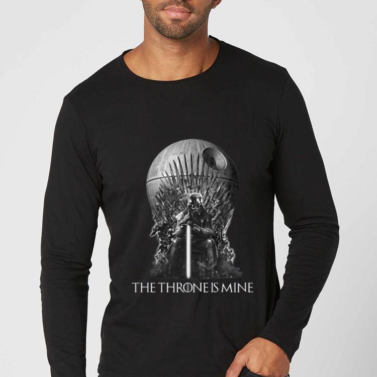 Great GOT Star Wars Darth Vader The Throne Is Mine shirt 4 - Great GOT Star Wars Darth Vader The Throne Is Mine shirt