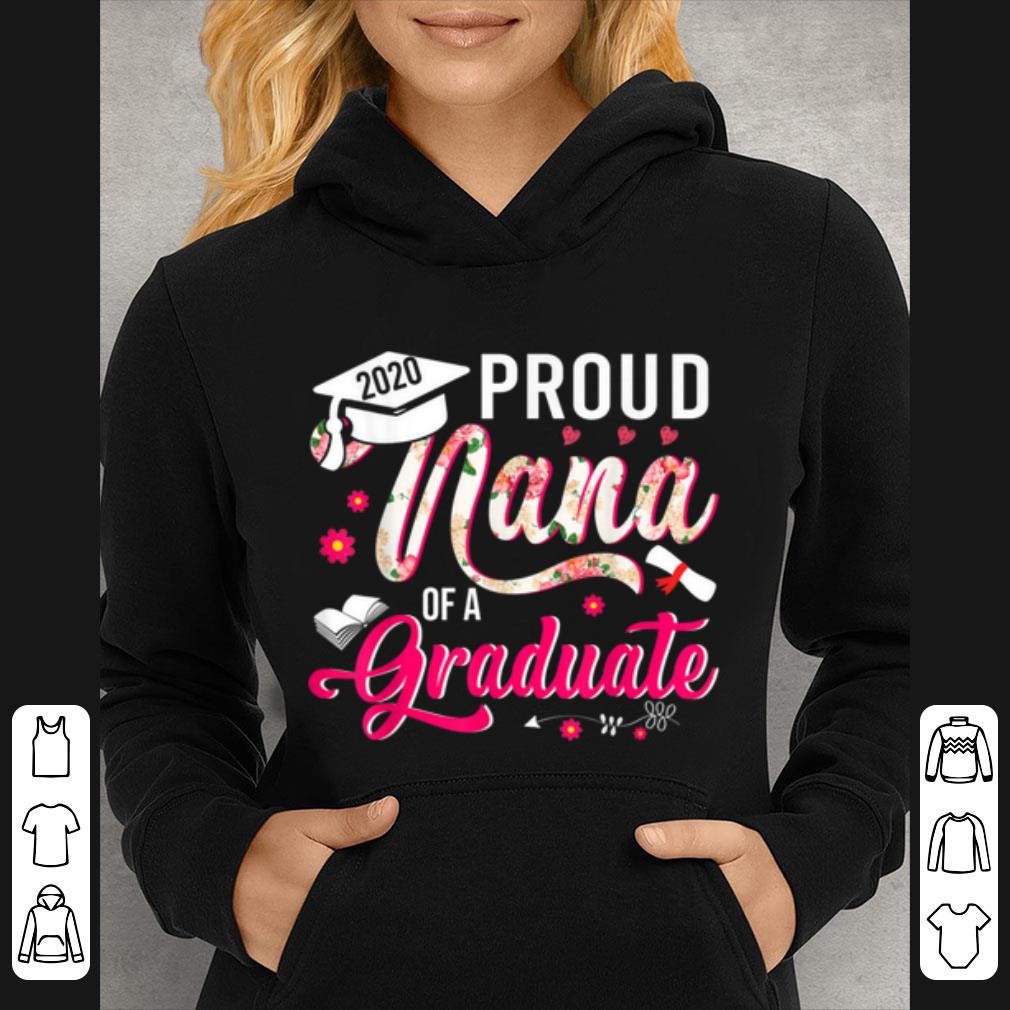 Great Proud Nana Of A 2020 Graduate Funny Mother s Day Gifts shirt 4 - Great Proud Nana Of A 2020 Graduate Funny Mother's Day Gifts shirt