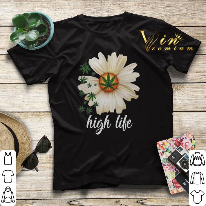 High Life Daisy Gerbera Weed Cannabis shirt sweater High Life Daisy Gerbera Weed Cannabis shirt sweater 4 - High Life Daisy Gerbera Weed Cannabis shirt sweater