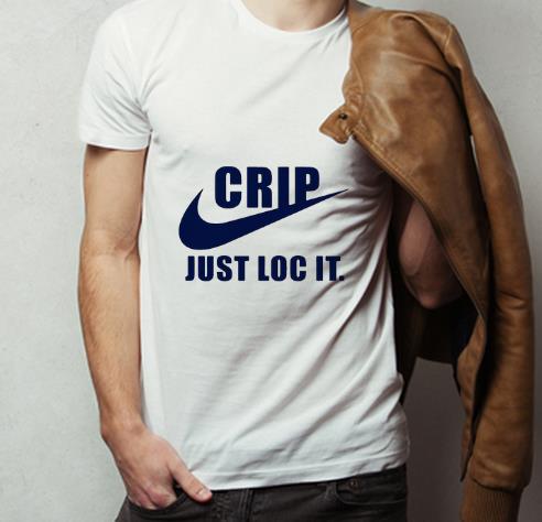 Hot Crip Nike Just Loc It shirt 4 - Hot Crip Nike Just Loc It shirt