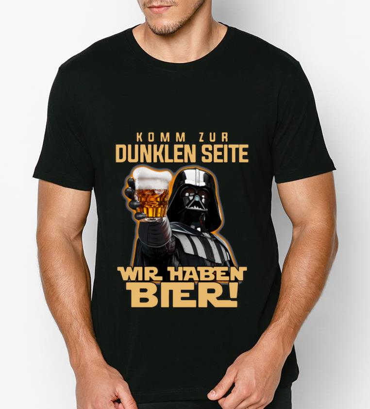 Hot Darth Vader komm zur dunklen seite wir haben bier shirt 4 - Hot Darth Vader komm zur dunklen seite wir haben bier shirt