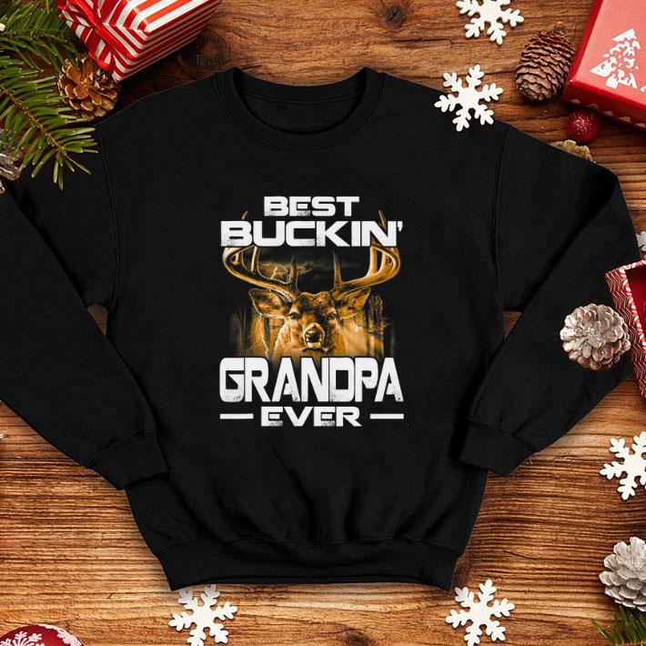 Hot Deer Hunting Best Buckin Grandpa Ever shirt 4 - Hot Deer Hunting Best Buckin' Grandpa Ever shirt