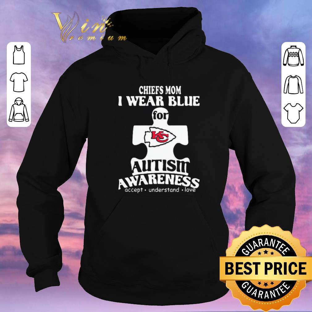 Hot Kansas City Chiefs mom i wear blue for Autism awareness shirt sweater 4 - Hot Kansas City Chiefs mom i wear blue for Autism awareness shirt sweater