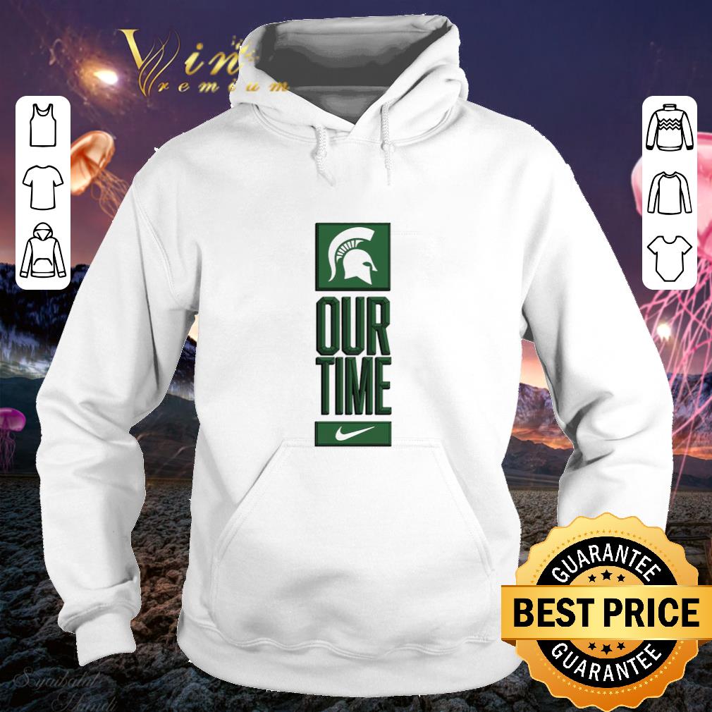Hot Michigan State Spartans logo basketball Our Time 2020 shirt 4 - Hot Michigan State Spartans logo basketball Our Time 2020 shirt