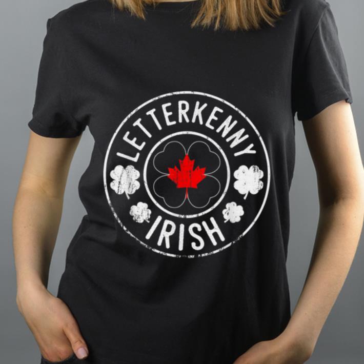 Hot St Patricks Day Irish Letterkenny irish Shamrocks shirt 4 - Hot St Patricks Day Irish Letterkenny-irish Shamrocks shirt