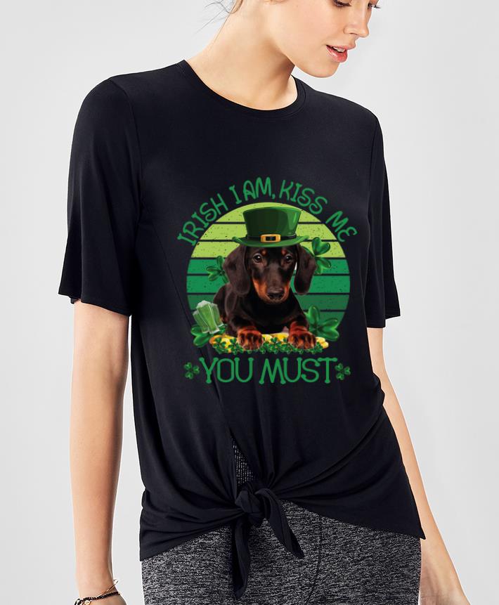 Hot Vintage Irish I Am Kiss Me Dachshund Dog You Must St Patrick Day shirt 4 - Hot Vintage Irish I Am Kiss Me Dachshund Dog You Must St Patrick Day shirt