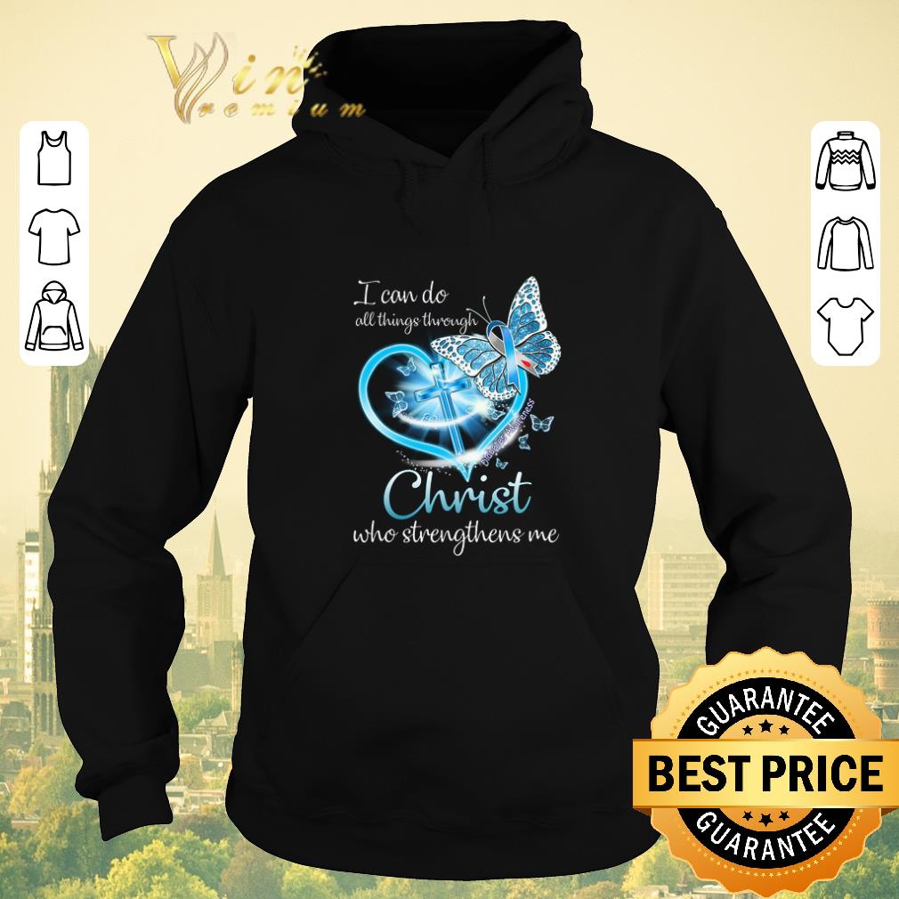 Nice Butterfly I Can Do All Things Through Diabetes Awareness Christ Who Strengthens Me shirt sweater 4 - Nice Butterfly I Can Do All Things Through Diabetes Awareness Christ Who Strengthens Me shirt sweater