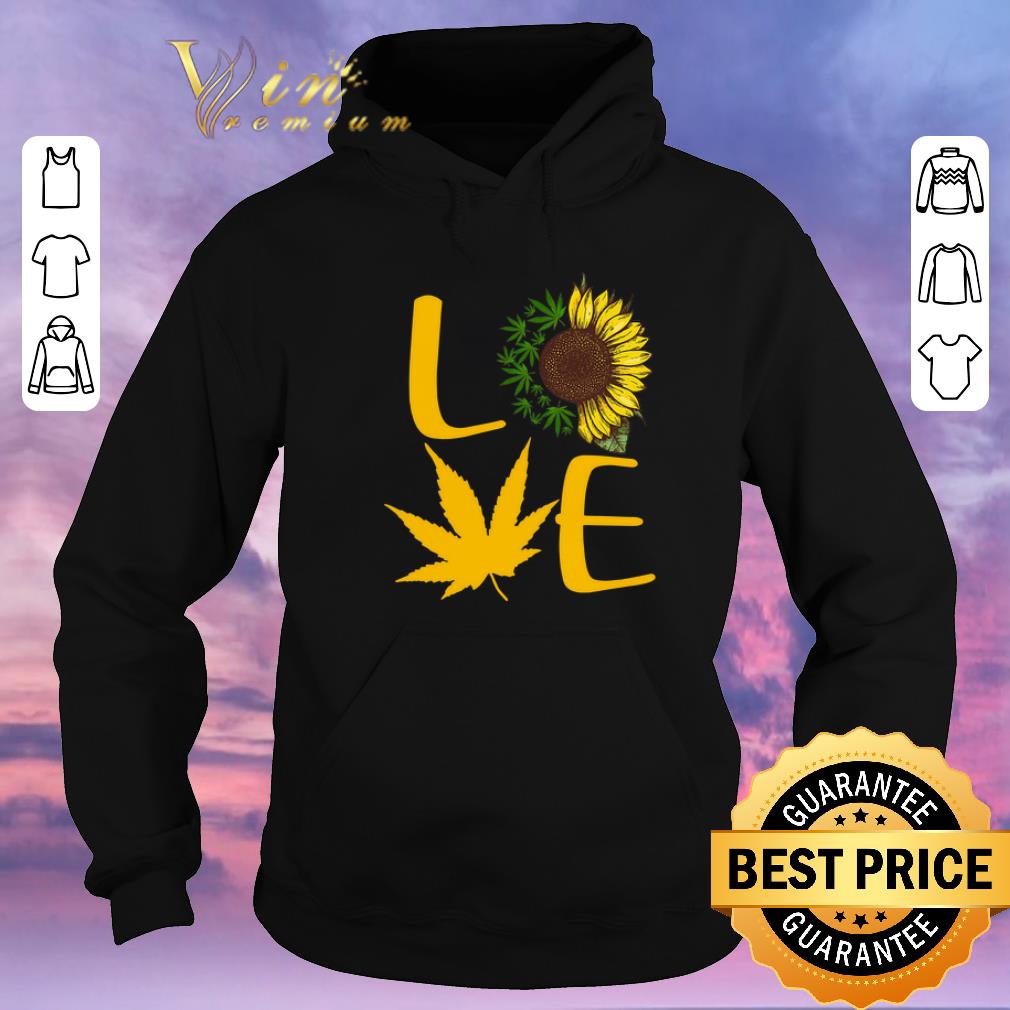 Nice Cannabis sunflower love shirt sweater Nice Cannabis sunflower love shirt sweater 4 - Nice Cannabis sunflower love shirt sweater