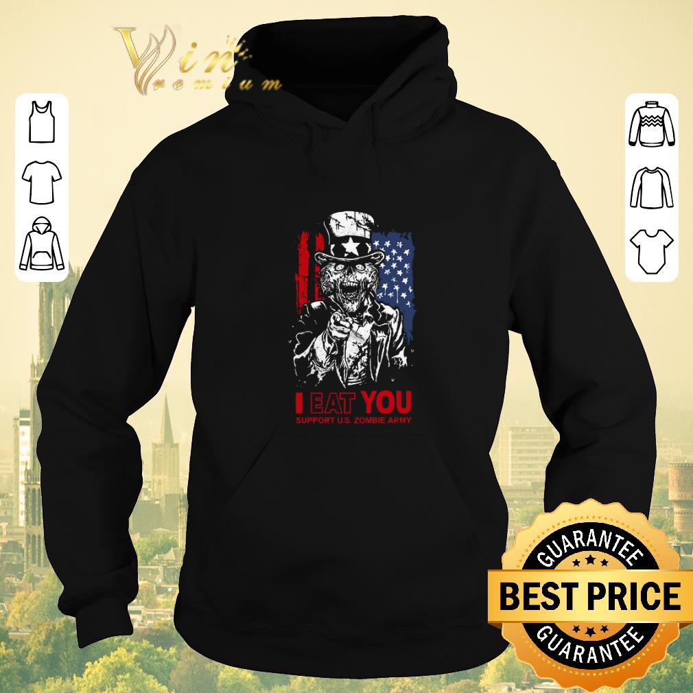 Nice I eat you support U S Zombie Army American flag shirt sweater 4 - Nice I eat you support U.S Zombie Army American flag shirt sweater