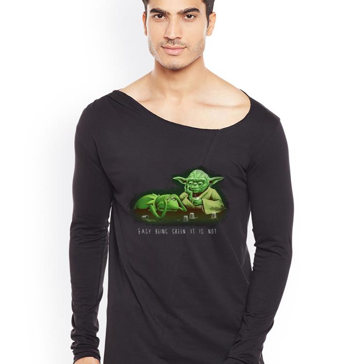Nice Kermit the frog yoda Easy being green it is not shirt 4 - Nice Kermit the frog yoda Easy being green it is not shirt